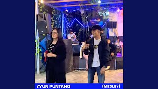Download lagu AYUN PUNTANG mp3 Download lagu AYUN PUNTANG mp3