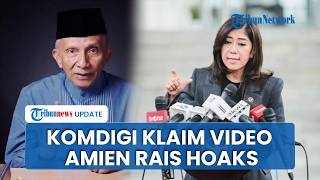 Komdigi Tegaskan Video Amien Rais soal Presiden Prabowo Hoaks dan Bermuatan Ujaran Kebencian