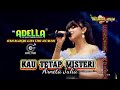 KAU TETAP MISTERI Arneta Julia OM ADELLA BAKALREJO GUNTUR