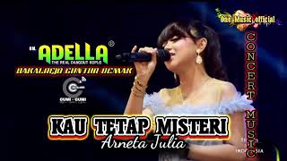 Download lagu KAU TETAP MISTERI Arneta Julia OM ADELLA BAKALREJO GUNTUR mp3 Download lagu KAU TETAP MISTERI Arneta Julia OM ADELLA BAKALREJO GUNTUR mp3