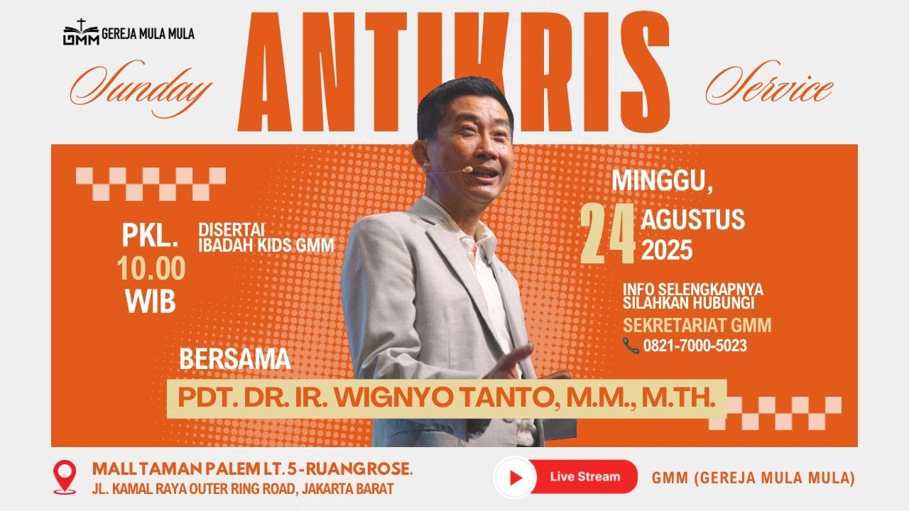 ANTIKRIS – Pdt. Dr. Ir. Wignyo Tanto, M.M., M.Th. (240825)