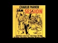 Charlie Parker Jam Session #1 - J.A.T.P. Blues