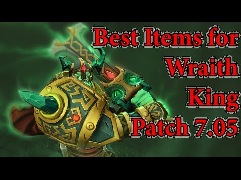 Best items for Wraith King in Patch 7.05