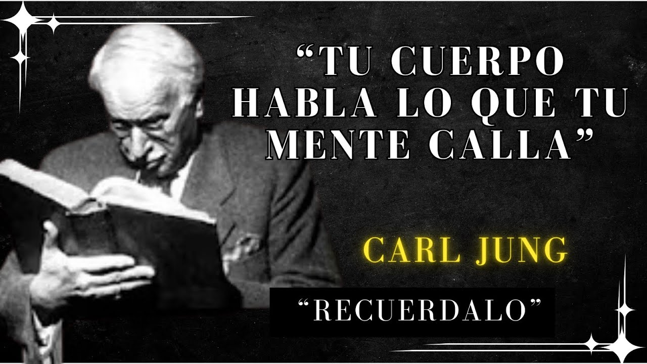 El Significado Oculto De Los Dolores En Tu Cuerpo - Carl Jung