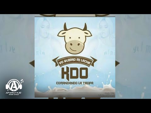KD One  - Yo Quiero Mi Leche (Audio Oficial)