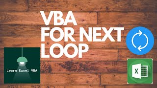 Download the video "Excel VBA - For Next Loop"