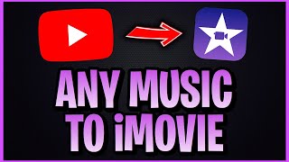 How To Add Music From YouTube To iMovie *EASY* (20