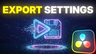 The BEST Export Settings For Davinci Resolve (2025)
