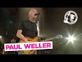 Changing Man - Paul Weller Live