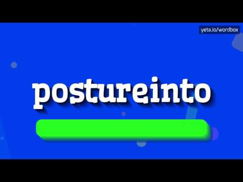 HOW TO PRONOUNCE POSTUREINTO? #postureinto