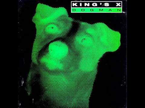 King's X - 5 - Black The Sky - Dogman (1994)