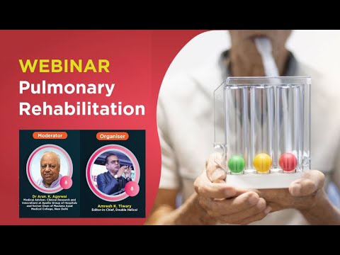 Webinar on Pulmonary Rehabilitation