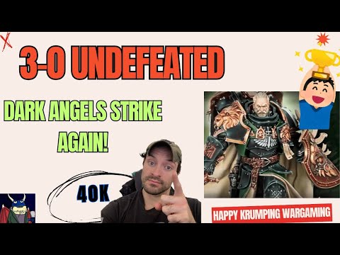 “I Went Undefeated With Dark Angels! (Warhammer 40k Tournament Run)”