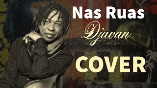 Nas Ruas  Djavan Cover