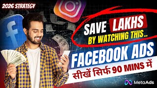 Learn Meta Ads In 60 Minutes | Free Course 🔥 | Facebook & Instagram Ads Tutorial For Beginners 2025