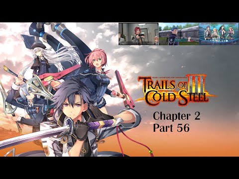 The Legend of Heroes: Trails of Cold Steel III - Part 56 Field Ex camp & Crossbell