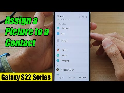Galaxy S22/S22+/Ultra: How to Assign a Picture to a Contact