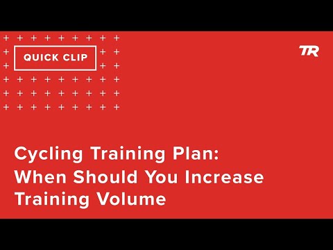 Cycling Training Plan: When Should You Increase Training Volume (Ask a Cycling Coach 324)