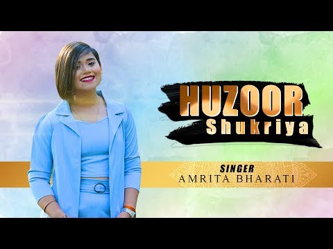 Huzoor Shukriya (Amrita Original)