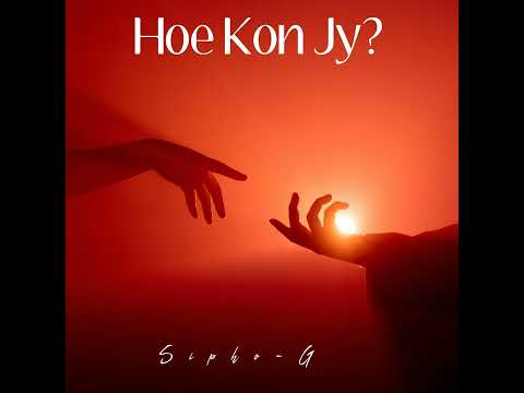 Sipho-G_Hoe Kon Jy