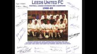 LEEDS UNITED FC (1968) with RONNIE HILTON - Glory Glory Leeds United