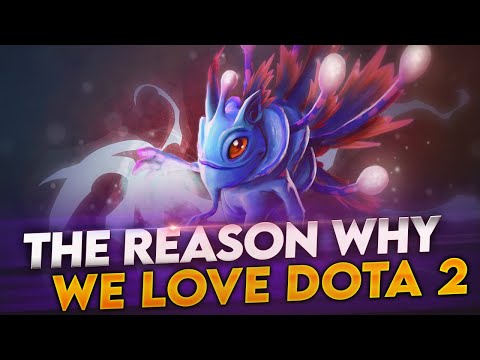 The Reason why we love Dota 2 - Ep. 19