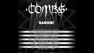 Tombs announces North American tour w/Barishi + show w/ Godflesh!