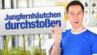 Jungfernhäutchen wenn reißt das Für dich