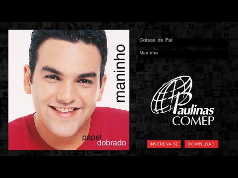 Coisas de Pai - Maninho