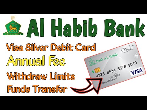 Bank Al Habib Visa Silver Debit Card Annual fee?  | Bank Al Habib Visa Silver ATM Card Details |