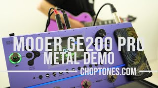 Video thumbnail for Mooer GE200 Pro Li | Metal Demo by ChoptonesOfficial