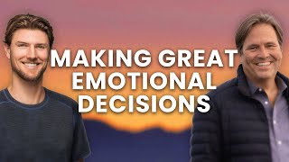 Making Great Emotional Decisions | Art of Accomplishment Podcast #70