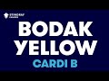 Cardi B - Bodak Yellow (Karaoke With Lyrics)