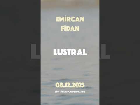 Lustral' 8 Aralık'ta video klibiyle birlikte Esky Records etiketiyle tüm dijital platformlarda!