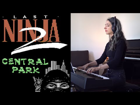 Last Ninja 2: Central Park (Piano Cover)