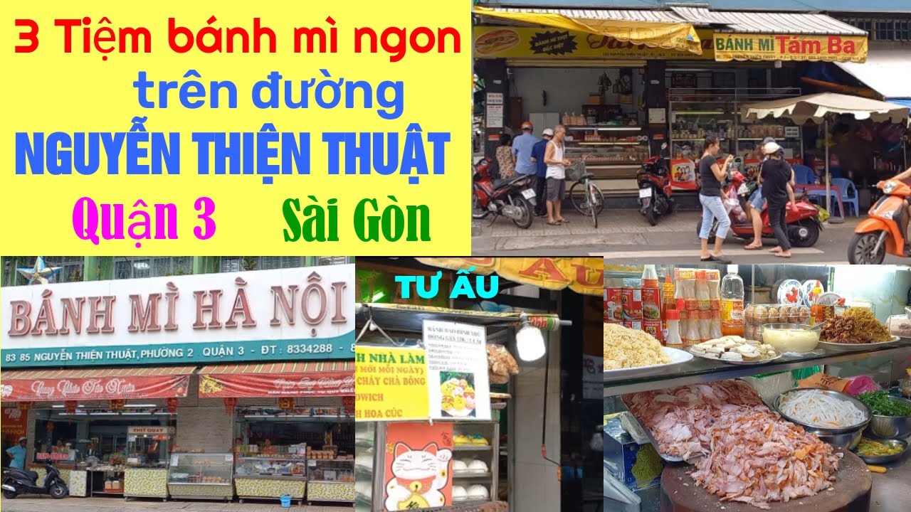 Bánh Mì Tư Ấu – Những Địa Điểm Ngon Và Đông Khách Ở Quận 3