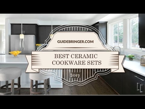 Best Ceramic Cookware Sets 2017