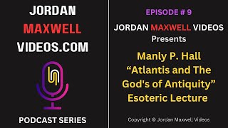 Manly P. Hall Lecture — Atlantis and The Gods of Antiquity