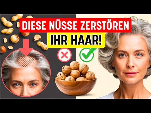 Über 60? 4 GEFÄHRLICHE Nüsse, die Ihr Haar zerstören & 4, die Sie TÄGLICH essen sollten
