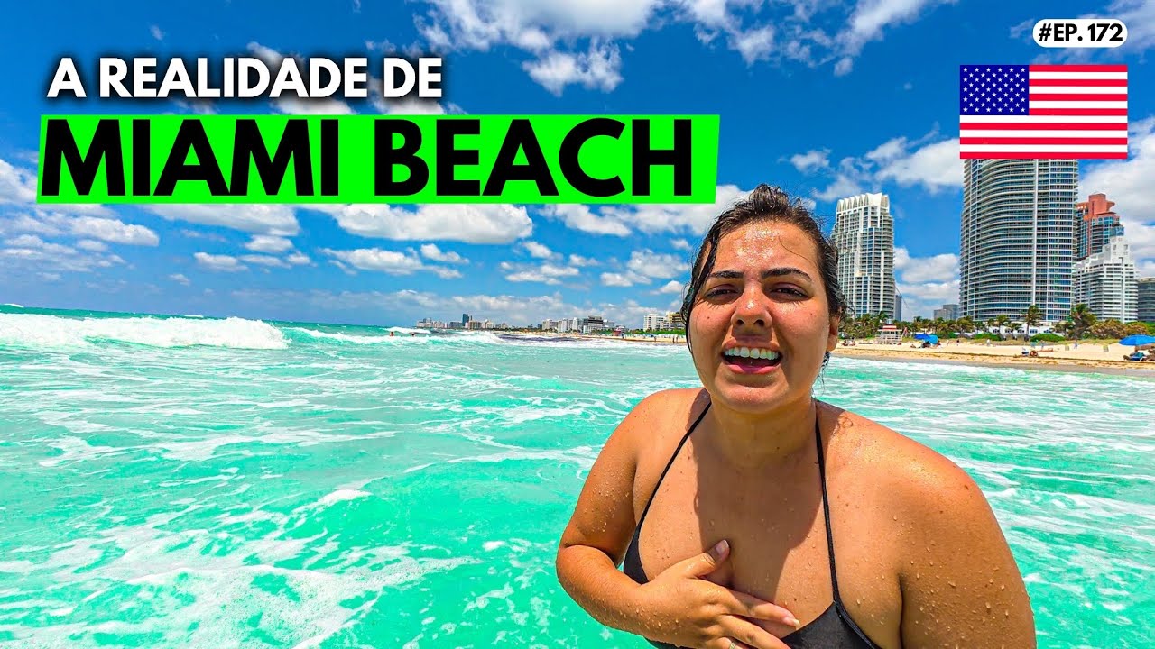 MIAMI BEACH é TUDO ISSO MESMO? UMA SINCERA OPINIÃO #ep172