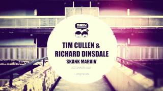 Tim Cullen & Richard Dinsdale - Skank Marvin [Grin Recordings]