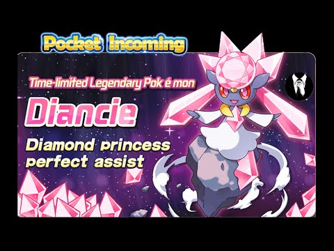 (Eng/Việt) Review Skill của Diancie (S+) - Pocket Incoming