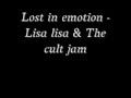 Lost in emotion - Lisa lisa & The cult jam