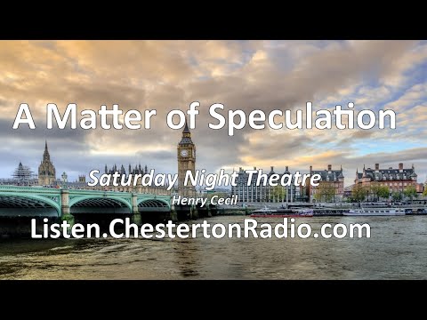 A Matter of Speculation - Saturday Night Theatre - Henry Cecil