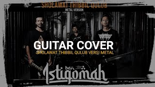 Download lagu Sholawat Thibbil Qulub versi Metal Guitar Cover by Ben Istiqomah mp3