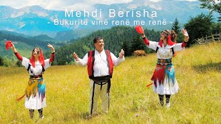 Mehdi Berisha - Bukuritë Vijnë Rën Më Rën