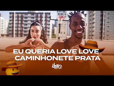 Eu Queria Love Love - Caminhonete Prata - Belle Kaffer e Luan Pereira | FitDance (Coreografia)