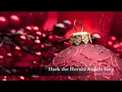 Hark the Herald Angels Sing (Jazz Version)