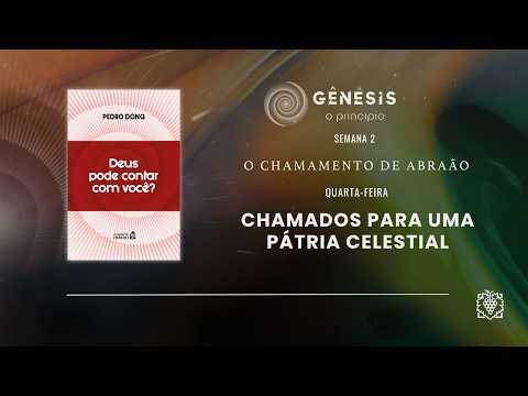 DAILY FOOD - WEEK 2 | CALLED TO A HEAVENLY HOMELAND | WEDNESDAY