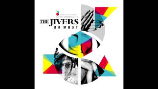 01 The Jivers - Do What (feat. Anqui) [Jazz & Milk]